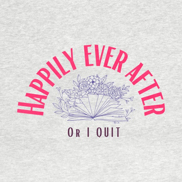 Happily Ever After (or I Quit) by MysteriesBooks